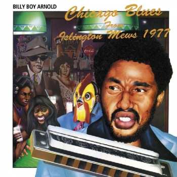 CD Billy Boy Arnold: Chicago Blues From Islington Mews 1977 382016