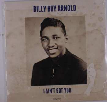 Album Billy Boy Arnold: I Ain't Got You