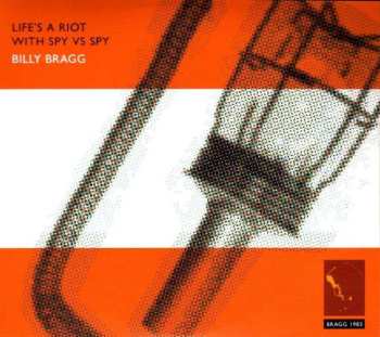 LP Billy Bragg: Life's A Riot With Spy Vs Spy 481747