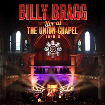 Album Billy Bragg: Live At The Union Chapel