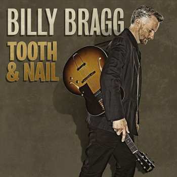 Album Billy Bragg: Tooth & Nail