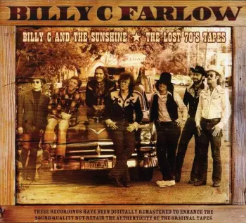 Billy C And The Sunshine ★ The Lost 70's Tapes