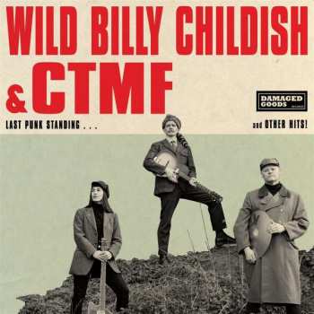 Billy Childish: Last Punk Standing... And Other Hits!