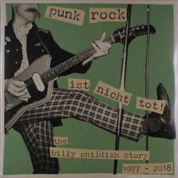 Album Billy Childish: Punk Rock Ist Nicht Tot! The Billy Childish Story 1977 - 2018