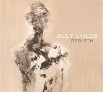Album Billy Childs: Rebirth