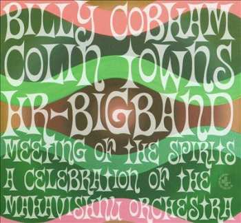 Album Billy Cobham: Meeting Of The Spirits (A Celebration Of The Mahavishnu Orchestra)
