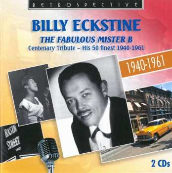 Album Billy Eckstine: The Fabulous Mister B 