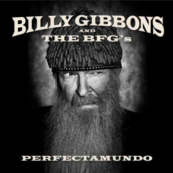 Album Billy Gibbons and The BFG's: Perfectamundo