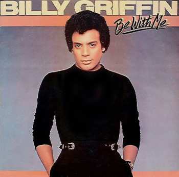 Album Billy Griffin: Be With Me