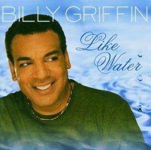 Album Billy Griffin: Like Water