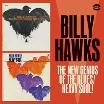 Album Billy Hawks: New Genius Of The Blues / More Heavy Soul