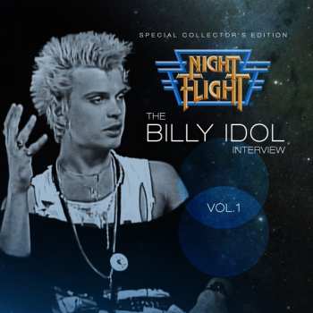 Album Billy Idol: Night Flight Interview