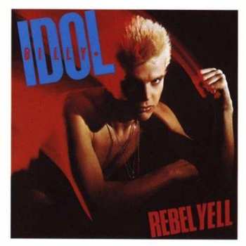 CD Billy Idol: Rebel Yell