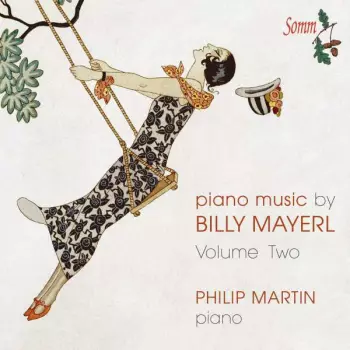 Billy Mayerl: Klavierwerke Vol.2