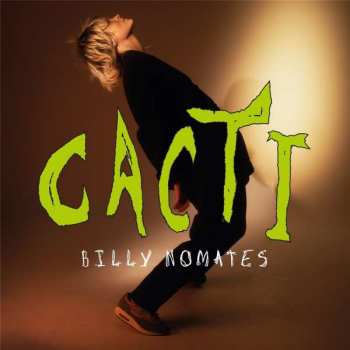 CD Billy Nomates: Cacti  408780