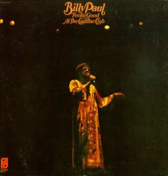 CD Billy Paul: Feelin' Good At The Cadillac Club