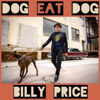 Album Billy Price: Dog Eat Dog