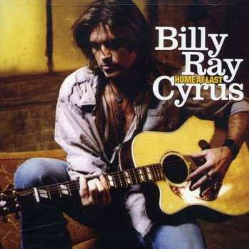 CD Billy Ray Cyrus: Home At Last 535384