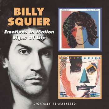 Album Billy Squier: Emotions In Motion / Signs Of Life