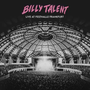 2LP Billy Talent: Live At Festhalle Frankfurt 471742