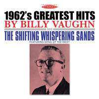 CD Billy Vaughn: 1962's Greatest Hits / The Shifting Whispering Sands 539023