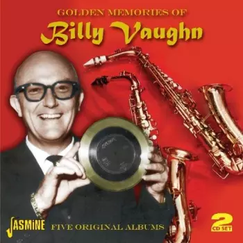 Billy Vaughn: Golden Memories Of Billy Vaughn
