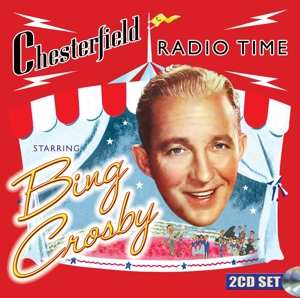 Album Bing Crosby: Chesterfield Radio Time