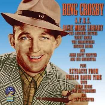 Album Bing Crosby / Various: Afrs Basic Music Library - Philco Radio Time