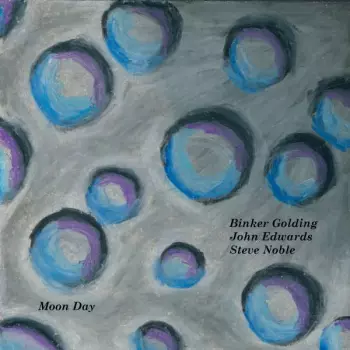 Binker Golding: Moon Day