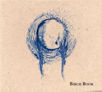 Birch Book: Vol. I
