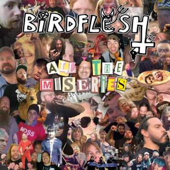 CD Birdflesh: All The Miseries 529194
