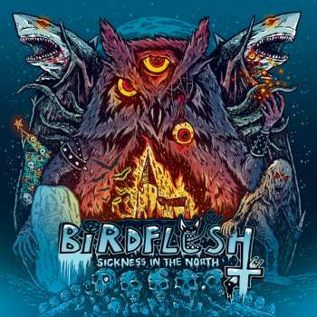 Album Birdflesh: Sickness In The North