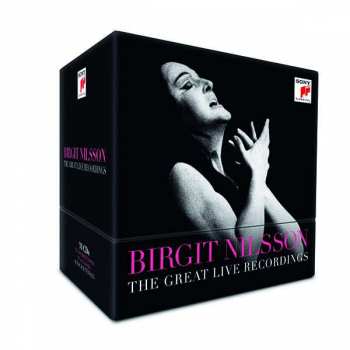 Birgit Nilsson: The Great Live Recordings
