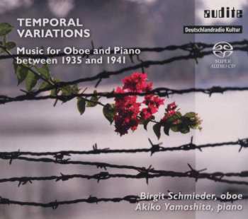Album Birgit Schmieder: Temporal Variations: Music For Oboe And Piano Between 1935 And 1941