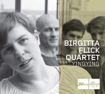 CD Birgitta Flick Quartet: Yingying 525817