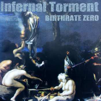 Album Infernal Torment: Birthrate Zero