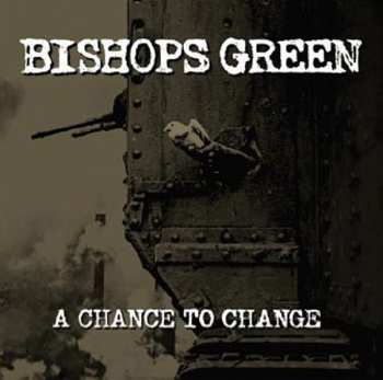 Album Bishops Green: A Chance To Change