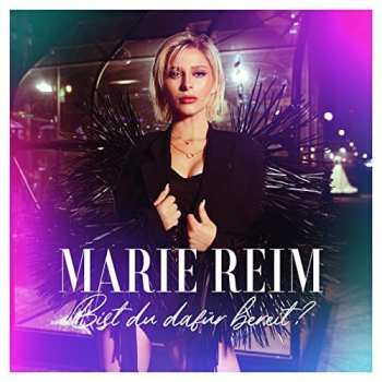 Album Marie Reim: Bist Du Dafür Bereit?