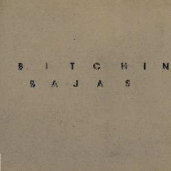 Album Bitchin Bajas: Bitchin Bajas