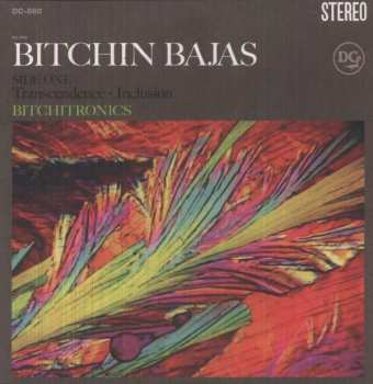 Bitchin Bajas: Bitchitronics