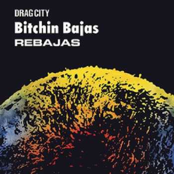 Album Bitchin Bajas: Rebajas