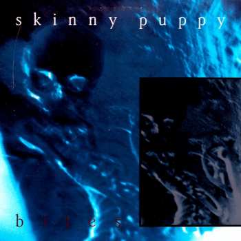 LP Skinny Puppy: Bites 404934
