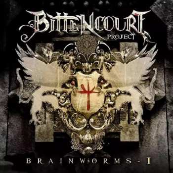 Album Bittencourt Project: Brainworms I
