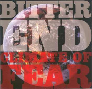 Album Bitter End: Climate Of Fear