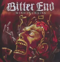 Bitter End: Mind In Chains