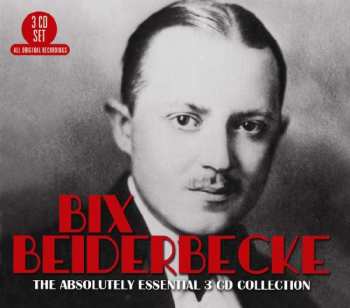 Album Bix Beiderbecke: The Absolutely Essential Collection