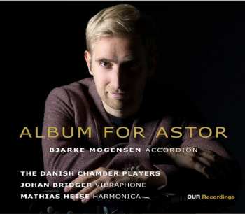 Album Bjarke Mogensen: Album For Astor