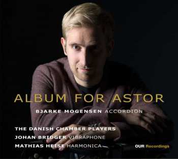 CD Bjarke Mogensen: Album For Astor 411726