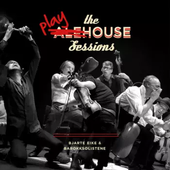 The Playhouse Sessions