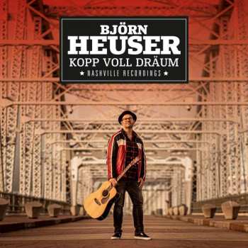 Album Björn Heuser: Kopp Voll Dräum (Nashville Recordings)